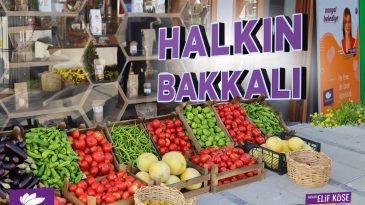 HALKIN BAKKALI’NDAN HALKIN SOFRASINA ORGANİK ÜRÜNLER