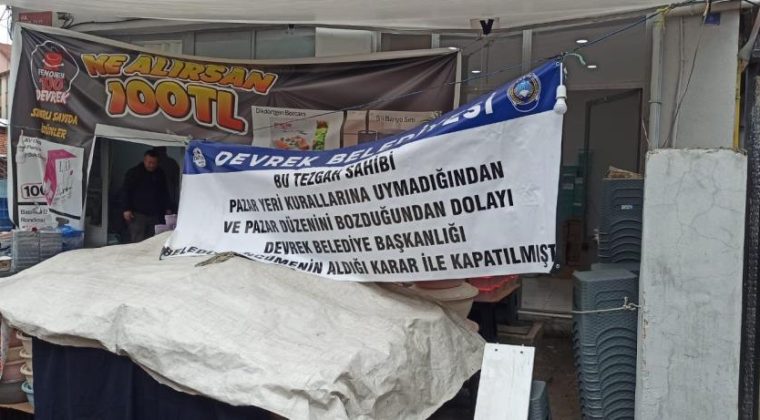 KURALLARA UYMAYANIN TEZGAHI KAPATILIYOR