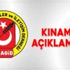 KAGİD’TEN KINAMA AÇIKLAMASI