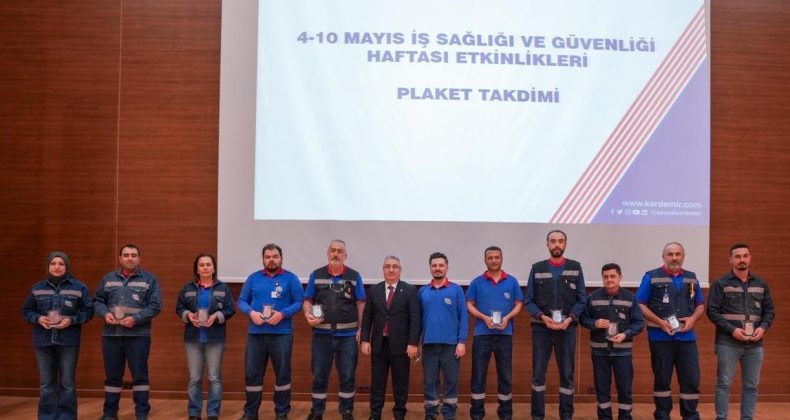 KARDEMİR’DE ÖNCELİK İŞ SAĞLIĞI VE GÜVENLİĞİ