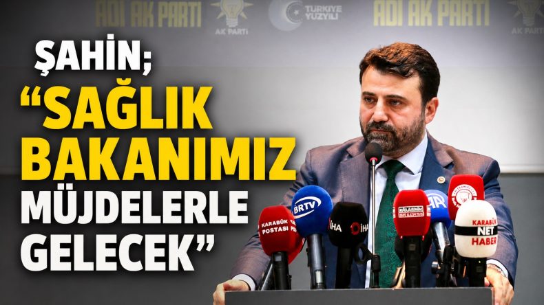 SAĞLIK BAKANI MÜJDELERLE GELİYOR