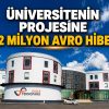 AVRUPA’DAN ÜNİVERSİTEYE 2 MİLYON AVRO HİBE