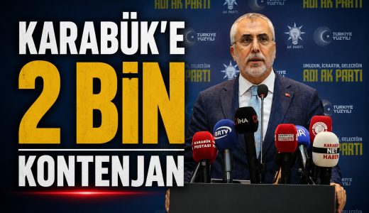 KARABÜK’E KONTENJAN MÜJDESİ