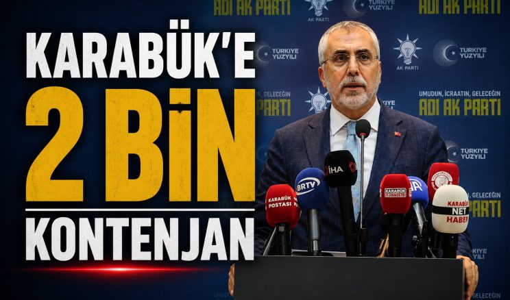 KARABÜK’E KONTENJAN MÜJDESİ