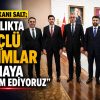 YOLLARINI GÖZLEDİĞİMİZ BAKAN GELİYOR