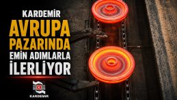 KARDEMİR İHRACATTA HIZ KESMİYOR