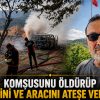 KAVGA CİNAYETLE BİTTİ