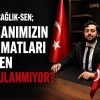 BAKAN MEMİŞOĞLU’NUN TALİMATLARI SİZİN İÇİN BİR ŞEY İFADE ETMİYOR MU?