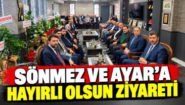 SİYASİ İRADEDEN SÖNMEZ VE AYAR’A TAM DESTEK