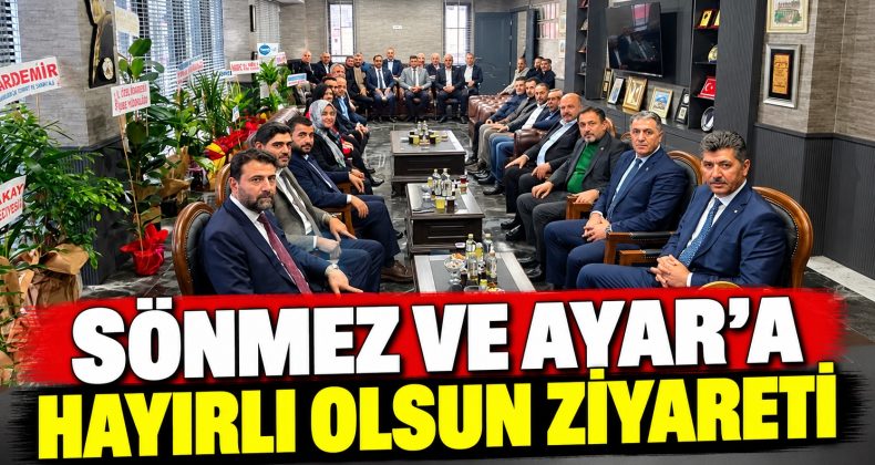 SİYASİ İRADEDEN SÖNMEZ VE AYAR’A TAM DESTEK