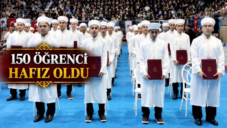 150 YENİ HAFIZ İÇİN İCAZET MERASİMİ