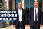 SAFRANBOLU’DA İSTİKRAR VE TECRÜBE HAKİM
