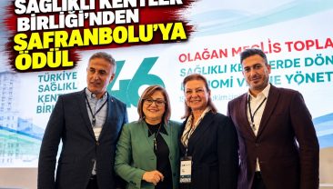 SAFRANBOLU BELEDİYESİNE ÇEVRE ÖDÜLÜ