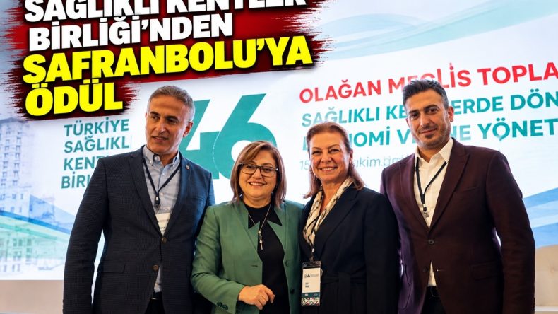 SAFRANBOLU BELEDİYESİNE ÇEVRE ÖDÜLÜ